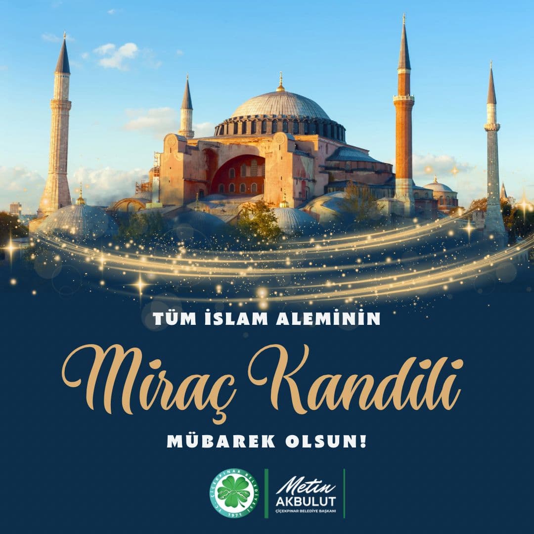 Başkan Akbulut’tan Miraç Kandili Mesajı